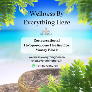 Conversational Ho‘oponopono Healing for Money Block Conversational Ho‘oponopono Healing for Money Block